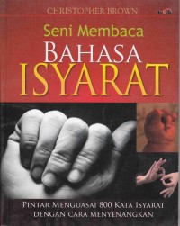 Seni Membaca Bahasa Isyarat