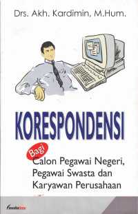 Korespondensi Bagi Calon Pegawai Negeri,Pegawai Swasta dan Karyawan Perusahaan