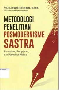 Metodologi Penelitian Posmodernisme Sastra